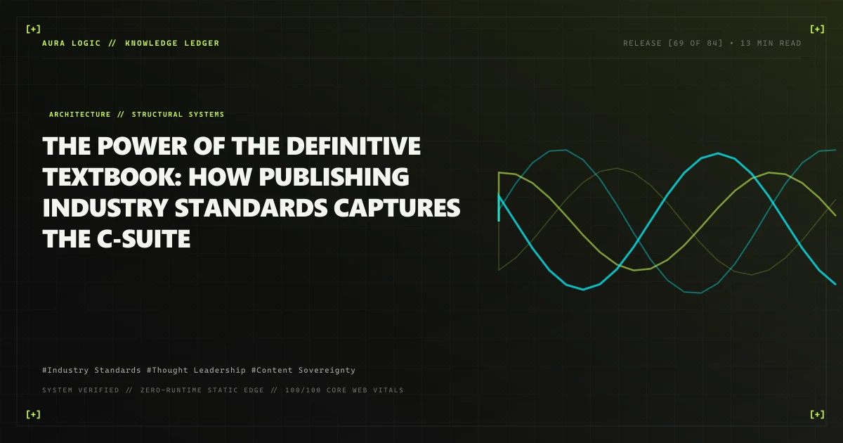 The Power of the Definitive Textbook: How Publishing Industry Standards Captures the C-Suite